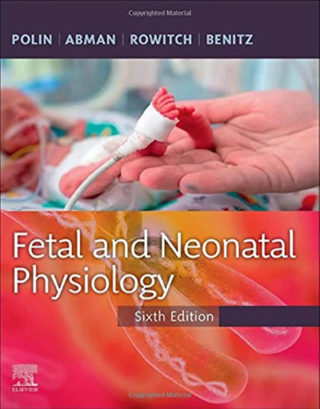 Fetal and Neonatal Physiology