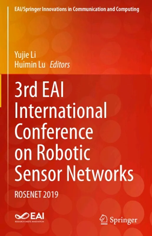 دانلود کتاب سومین کنفرانس بین المللی EAI در شبکه های حسگر رباتیک