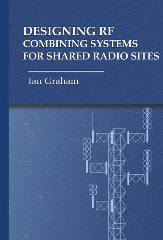 Designing RF Combining Systems for Shared Radio Sites