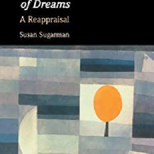 Freud's Interpretation of Dreams: A Reappraisal