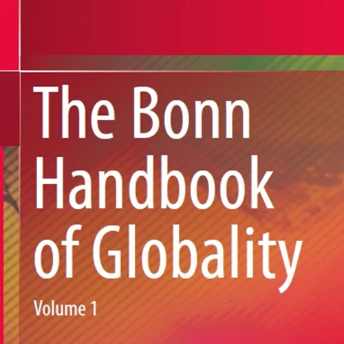 The Bonn Handbook of Globality, Volume 1