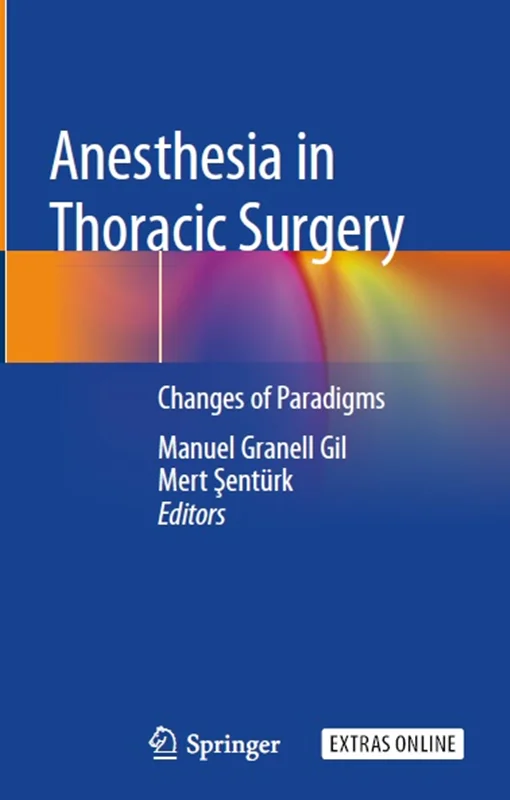 Anesthesia in Thoracic Surgery: Changes of Paradigms