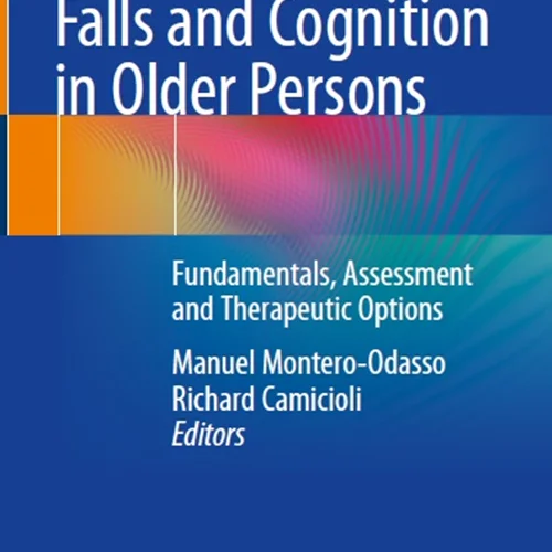 دانلود کتاب زوال و شناخت در سالمندان: اصول، ارزیابی و گزینه های درمانی