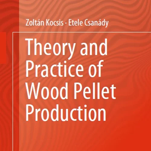دانلود کتاب نظریه و عملکرد تولید گلوله چوبی