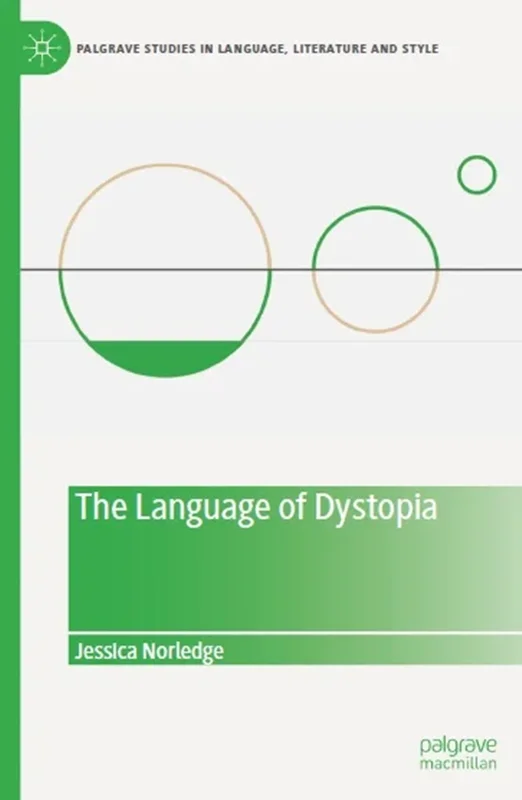 The Language of Dystopia
