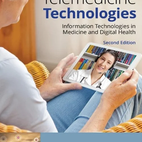 Telemedicine Technologies: Information Technologies in Medicine and Digital Health, 2nd edition
