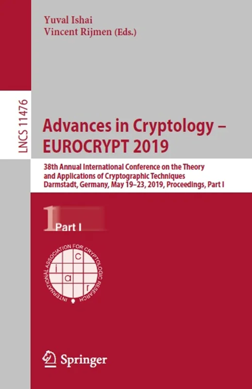 دانلود کتاب پیشرفت ها در رمزنگاری – EUROCRYPT 2019، بخش اول