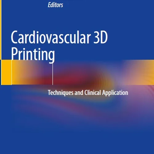 Cardiovascular 3D Printing: Techniques and Clinical Application