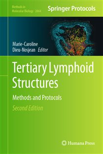 Tertiary Lymphoid Structures (2nd ed.) Methods and Protocols
