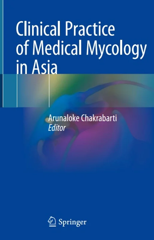 دانلود کتاب تمرین بالینی قارچ شناسی پزشکی در آسیا