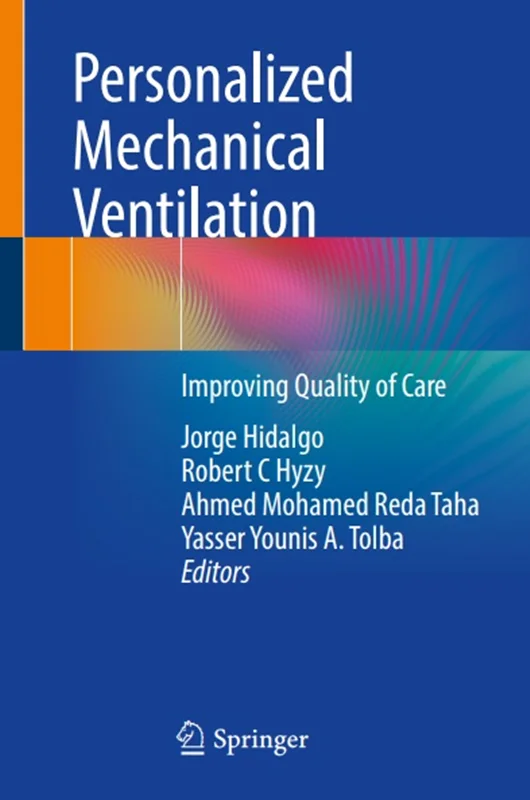 Personalized Mechanical Ventilation: Improving Quality of Care