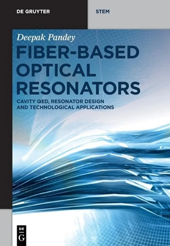Fiber-Based Optical Resonators: Cavity QED, Resonator Design and Technological Applications