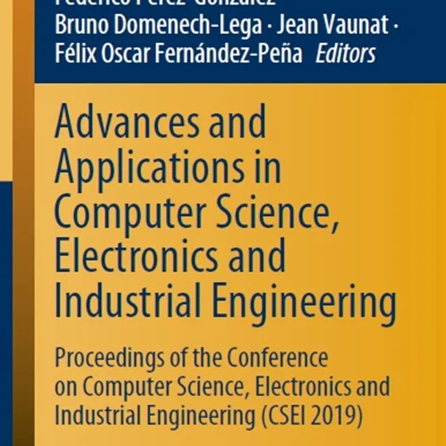 دانلود کتاب پیشرفت ها و کاربرد ها در علوم رایانه، الکترونیک و مهندسی صنایع