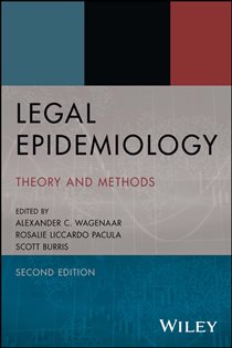 Legal Epidemiology (2nd ed.) Theory and Methods