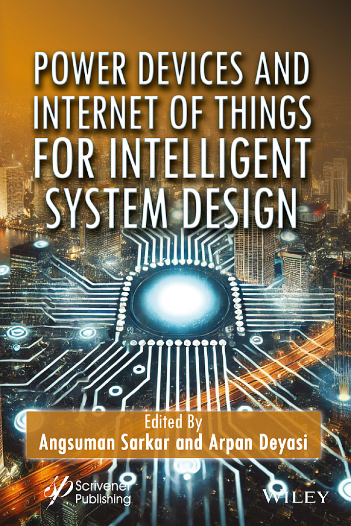 Power Devices and Internet of Things for Intelligent System Design