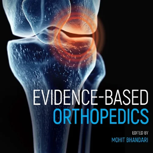 Evidence-Based Orthopedics