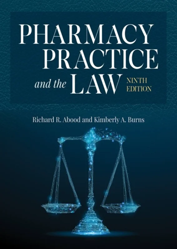 Pharmacy Practice and the Law, 9th Edition