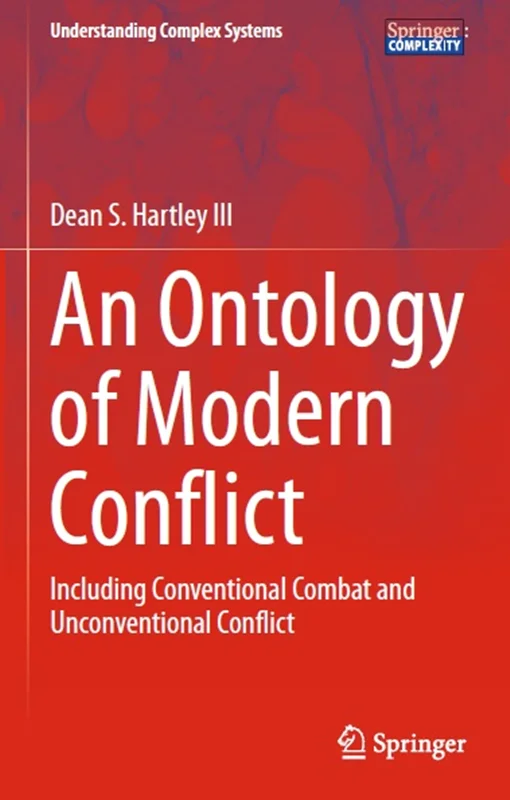 An Ontology of Modern Conflict: Including Conventional Combat and Unconventional Conflict
