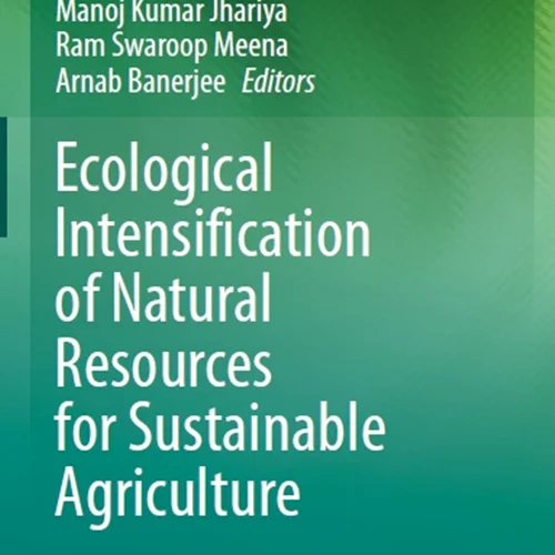 Ecological Intensification of Natural Resources for Sustainable Agriculture