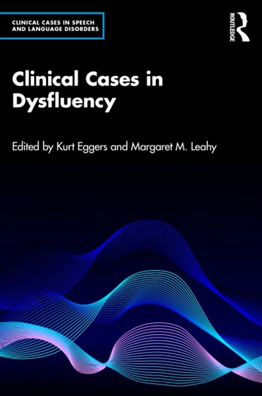 Clinical Cases in Dysfluency