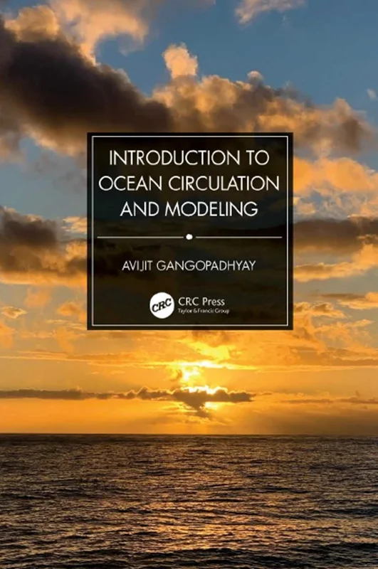 Introduction to Ocean Circulation and Modeling