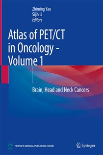 Atlas of PET/CT in Oncology - Volume 1 Brain, Head and Neck Cancers