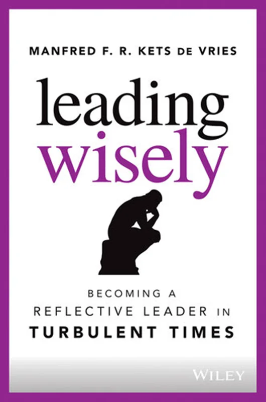 دانلود کتاب رهبری هوشمندانه: تبدیل شدن به یک رهبر انعکاسی در زمان‌های آشفته