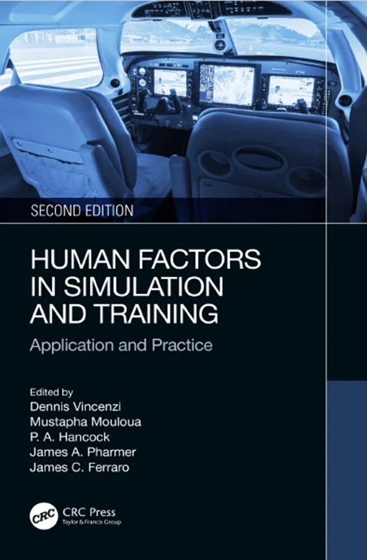 Human Factors in Simulation and Training: Theory and Methods, 2nd Edition