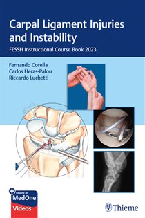 Carpal Ligament Injuries and Instability FESSH Instructional Course Book 2023