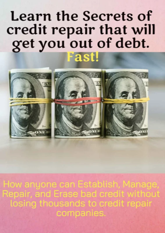 Credit repair secrets that will get you out of debt!