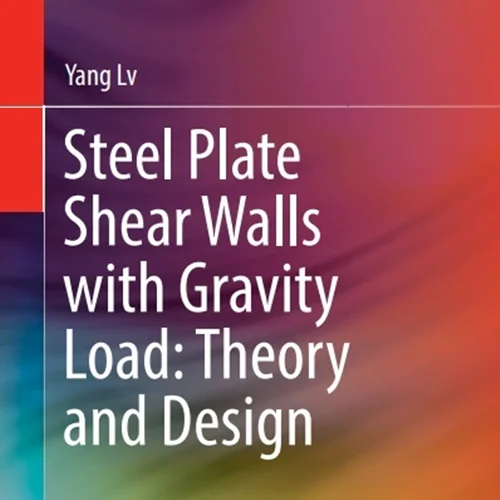 Steel Plate Shear Walls with Gravity Load: Theory and Design