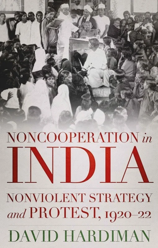 عدم همکاری در هند: استراتژی و اعتراض بدون خشونت، 1920-22