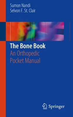 The Bone Book: An Orthopedic Pocket Manual