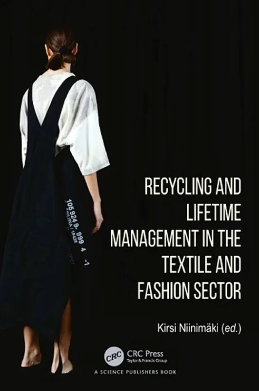 Recycling and Lifetime Management in the Textile and Fashion Sector