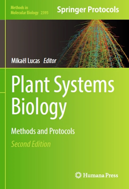 Plant Systems Biology: Methods and Protocols