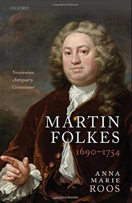 مارتین فولکس (1754-1690): نیوتنی، عتیقه شناس، متخصص