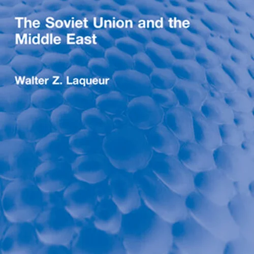 The Soviet Union and the Middle East