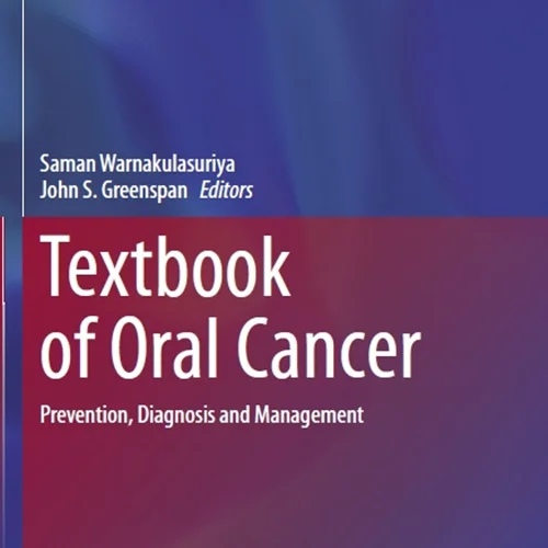 Textbook of Oral Cancer: Prevention, Diagnosis and Management