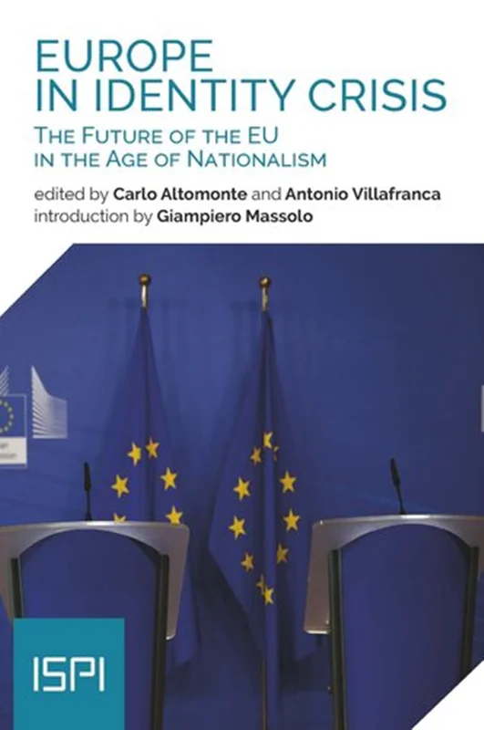 Europe in Identity Crisis: The Future of the EU in the Age of Nationalism
