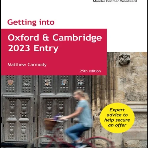 Getting into Oxford and Cambridge 2023 Entry