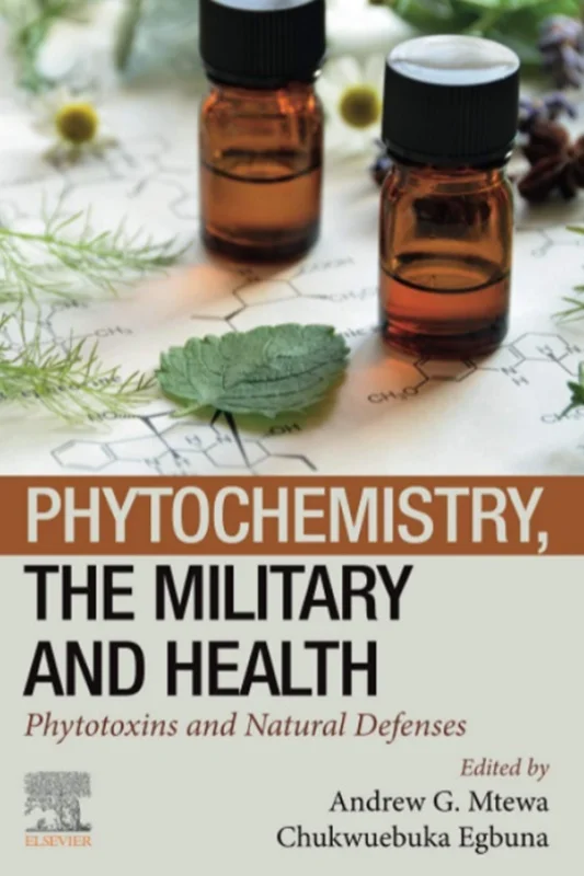 دانلود کتاب فیتوشیمی، ارتش و بهداشت: فیتوتوکسین ها و دفاع طبیعی