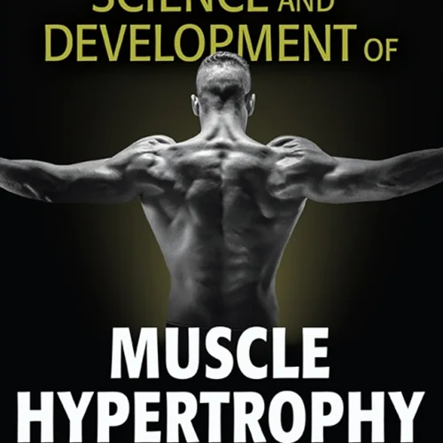 دانلود کتاب علم و توسعه هیپرتروفی عضله (بزرگ شدن بیش از حد ماهیچه)