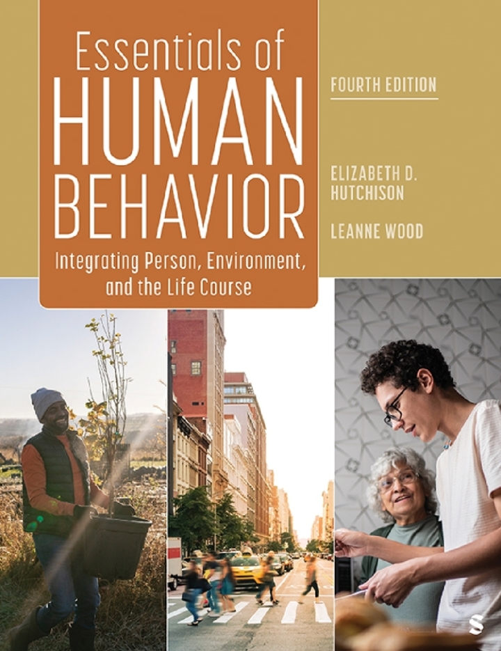Essentials of Human Behavior: Integrating Person, Environment, and the Life Course 4th Edition