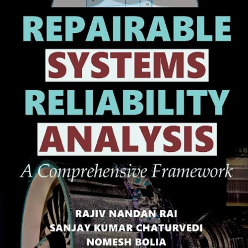 دانلود کتاب آنالیز قابلیت اطمینان سیستم های قابل تعمیر: یک چارچوب جامع