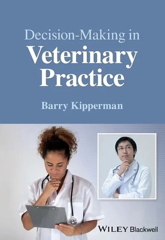 Decision-Making in Veterinary Practice