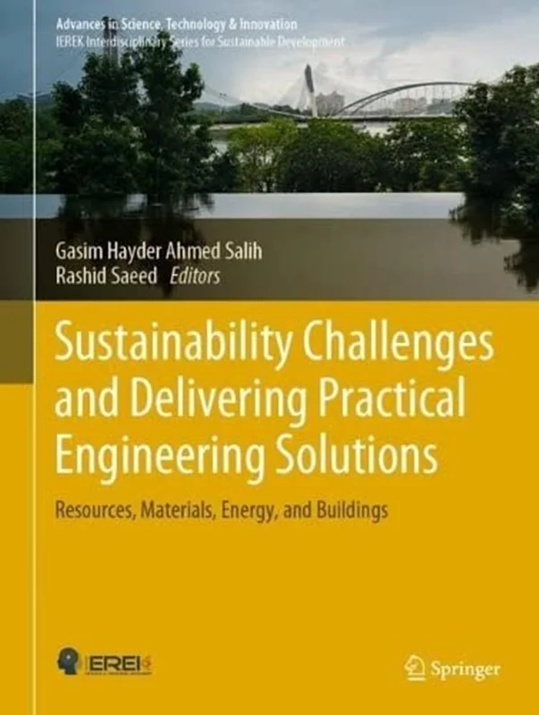 Sustainability Challenges and Delivering Practical Engineering Solutions: Resources, Materials, Energy, and Buildings