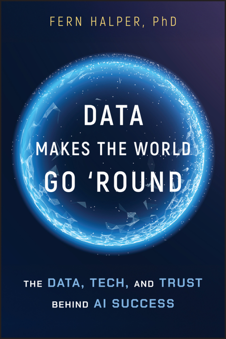 Data Makes the World Go 'Round: The Data, Tech, and Trust Behind AI Success