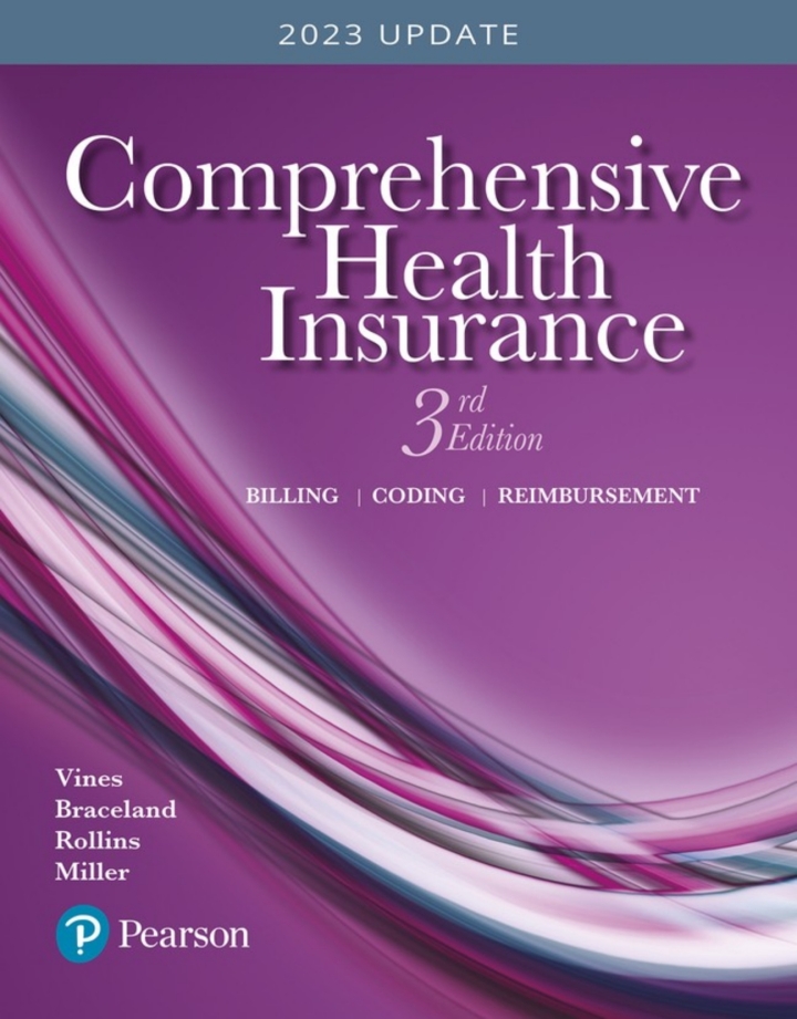 Comprehensive Health Insurance: Billing, Coding, and Reimbursement 3rd Edition