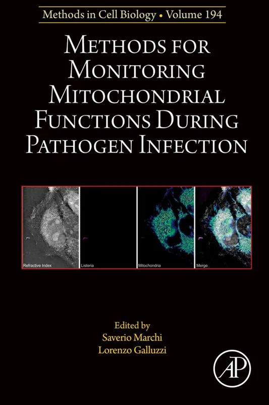 Methods for Monitoring Mitochondrial Functions During Pathogen Infection (Methods in Cell Biology)