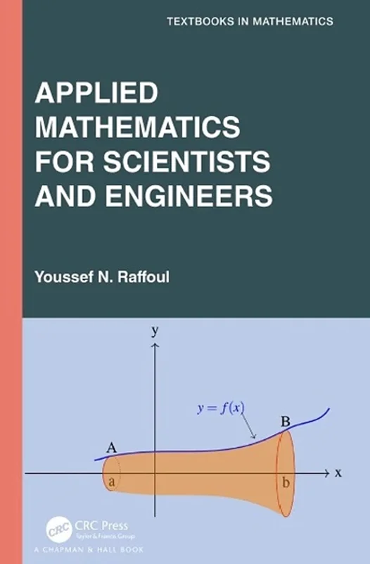 Applied Mathematics for Scientists and Engineers